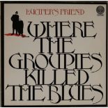 LUCIFER'S FRIEND - WHERE THE GROUPIES KILLED THE BLUES LP (ORIGINAL GERMAN PRESSING - VERTIGO 6360