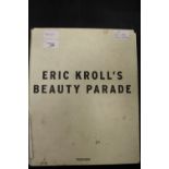 Eric Kroll's Beauty Parade, published by Taschen, 1997, binding A/F