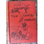 Mark Twain, Tom Sawyer Abroad, 1st UK edition, published 1894.