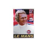 A Le Mans film poster, depicting Steve McQueen, 39.5ins x 26.5ins