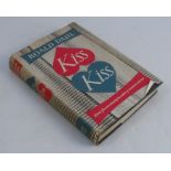 DAHL (ROALD) Kiss Kiss, FIRST EDITION, 1960, dw
