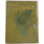 Francis George Heath - The Fern Portfolio, third edition, London, SPCK, 1885