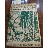 'THE LYRICAL WOODLAND' BY MARGARET SACKVILLE ILLUSTRATED BY LONSDALE RAGG, PUBLISHED BY F LEWIS,