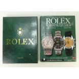Rolex by George Gordon: Rolex illustrated book of watches 'Timeless Elegance' and a book 'A best of