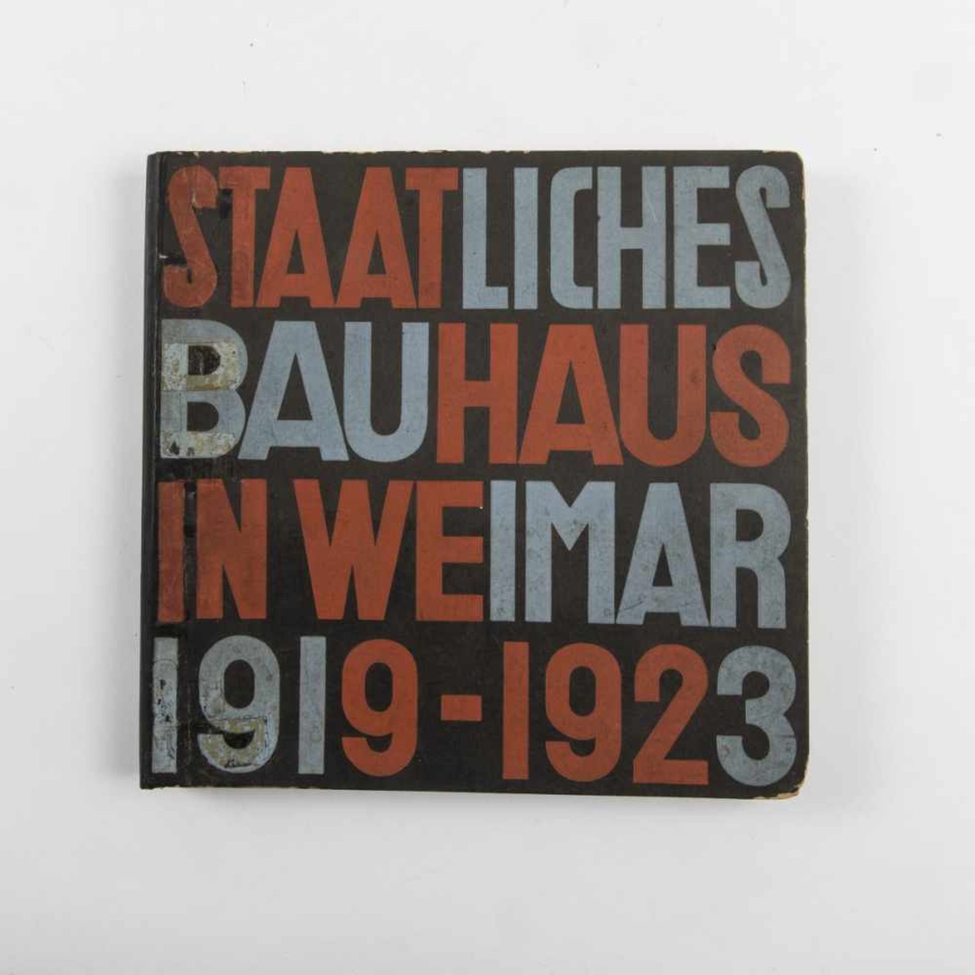 Herbert Bayer; László Moholy-Nagy, Katalog 'Staatliches Bauhaus in Weimar 1919 - 1923' Katalog '