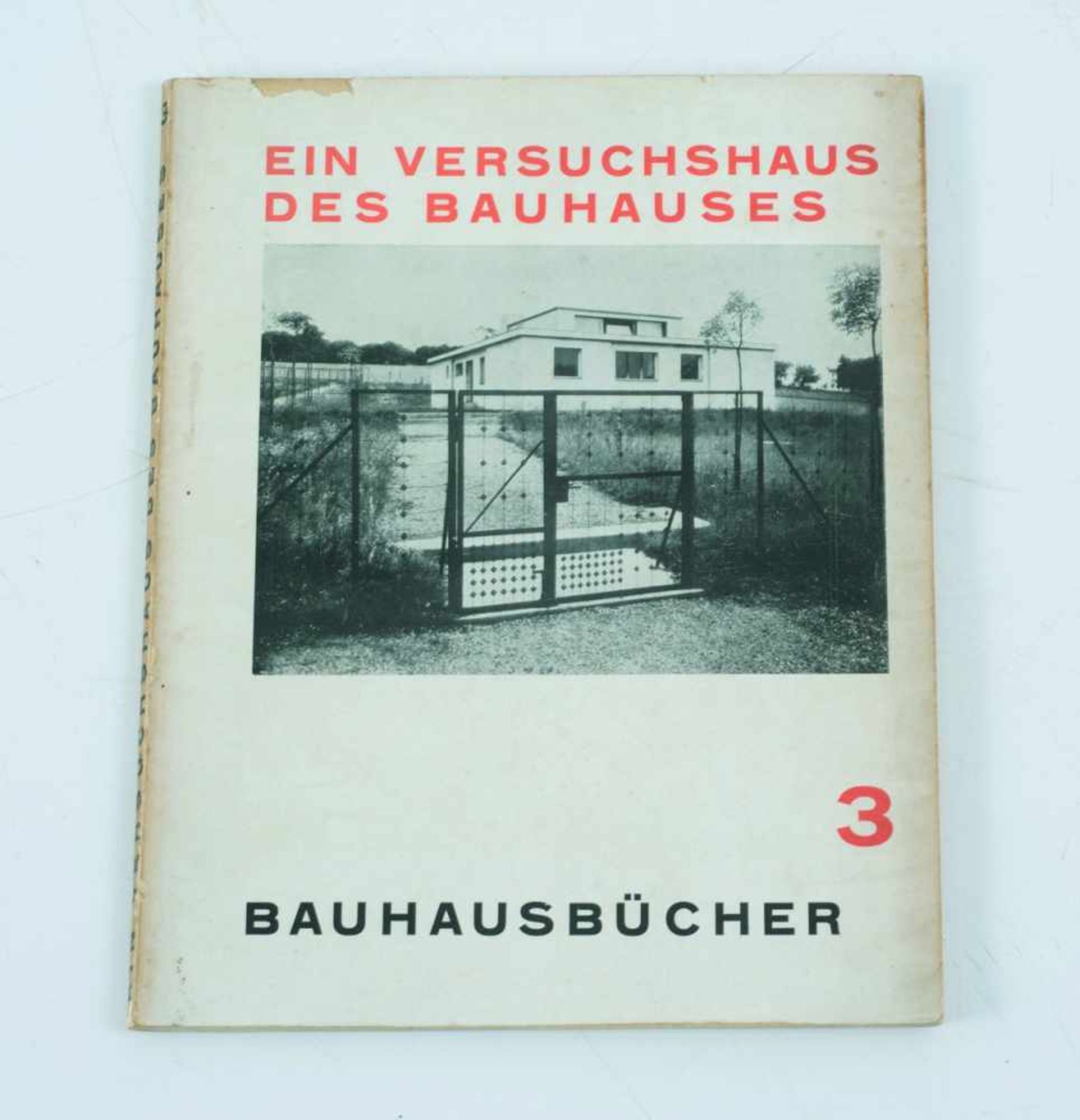 Adolf Meyer (Hrsg.), Bauhausbücher 3. Ein Versuchshaus des Bauhauses, 1925Bauhausbücher 3. Ein