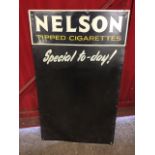 An enamelled chalkboard type advertising sign for Nelson tipped cigarettes. (16in x 27in)