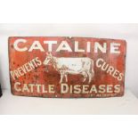 Large enamel advertising sign 'Cataline Prevents Cures Cattle Diseases',