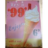 A reproduction printed tin sign for '99' ice creams