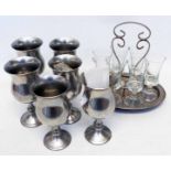 A set of six pewter goblets - sold with a silver plated Sherry stand and six glasses