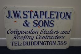 A 20TH CENTURY PAINTED DOUBLE SIDED SIGN, reading J W Stapleton and Sons, Collyweston Slaters and