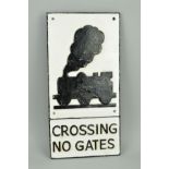 A CAST IRON RAILWAY SIGN, Crossing No Gates, with image of locomotive, black lettering, image and