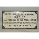 A CAST IRON GREAT WESTERN RAILWAY SHORT TRESPASS SIGN, raised black lettering and edge on white