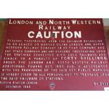 Cast metal London North Western Railway Caution sign (relating to Euston station London, December