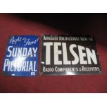 Advertising: A 'Telson Radio Components & Receivers' Enamel Wall sign, 38 x 50cm; and 'Right In