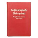 Bartz, Karl & Hoffmann, HeinrichGroßdeutschlands Wiedergeburt - Weltgeschichte Stunden an der Donau,