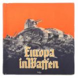 Sammel-Album"Europa in Waffen", eine Dokumentation in 180 Bildern welches den Rüstungsstand