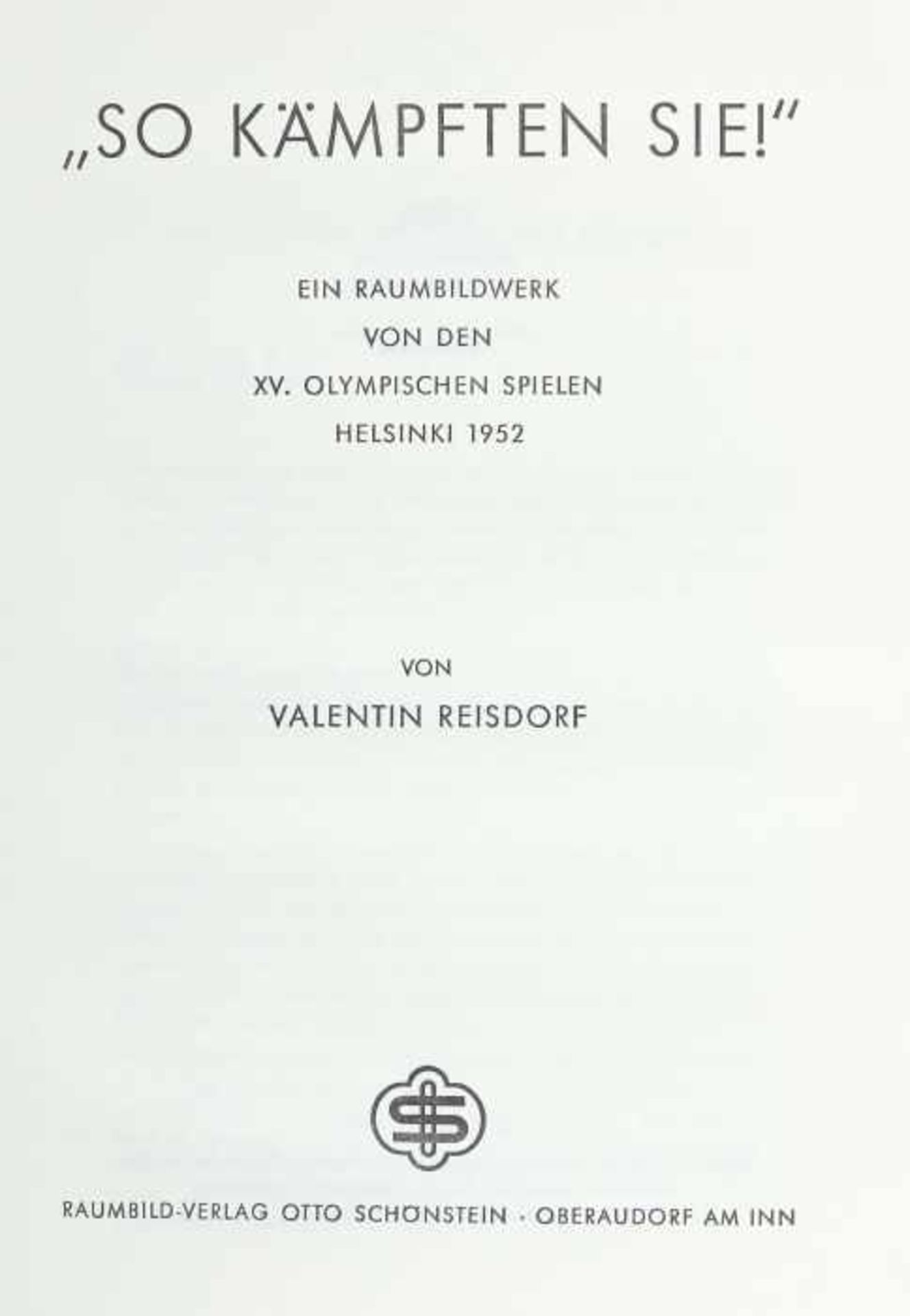 Reisdorf, Valentin"So kämpten Sie!", Oberaudorf am Inn, Raumbild-Verlag Otto Schönstein, 1952, - Bild 3 aus 4