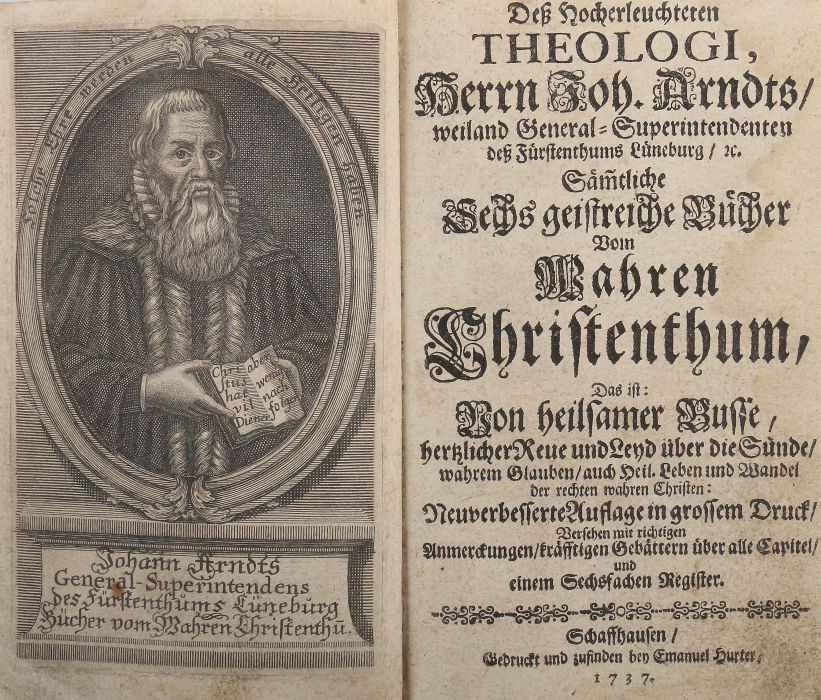 Arndt, JohannDes hocherleuchteten Theologi, Herrn Johann Arndts, Weiland General-Superintendenten - Image 3 of 5