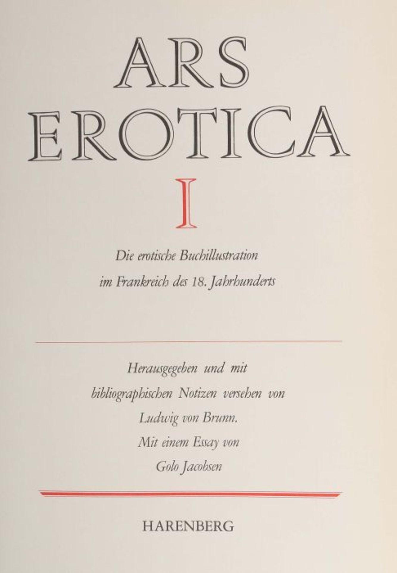 Brunn, Ludwig vonArs Erotica - Die erotische Buchillustration im Frankreich des 18. Jahrhunderts, - Bild 2 aus 3