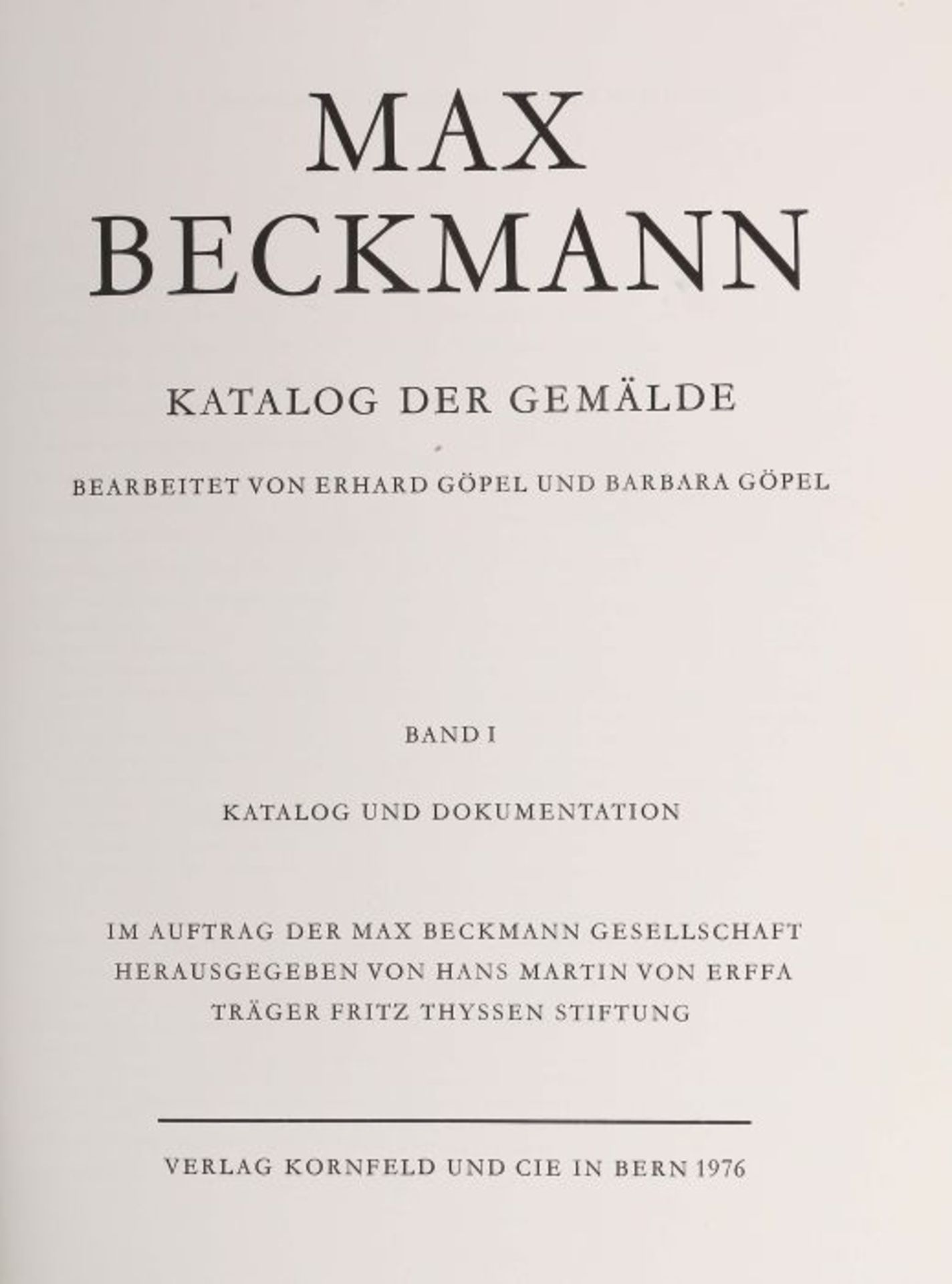 Göpel, Erhard und Barbara (bearb.)Max Beckmann - Katalog der Gemälde, Bern, Kornfeld und Cie, - Bild 2 aus 3