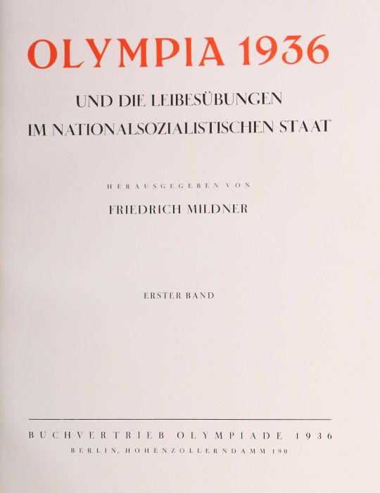 Mildner, Friedrich (Hrsg.)Olympia 1936 und die Leibesübungen im nationalsozialistischen Staat, - Image 2 of 3