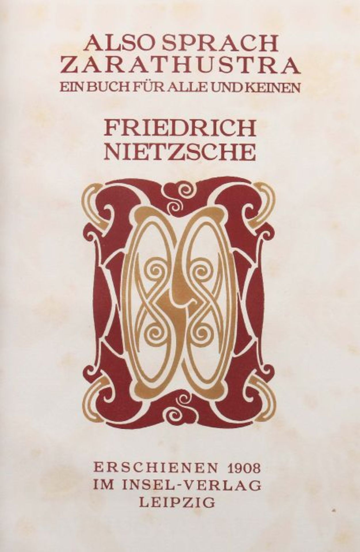 Nietzsche, FriedrichAlso sprach Zarathustra - Ein Buch für alle und keinen, Leipzig, Insel-Verlag, - Bild 4 aus 10