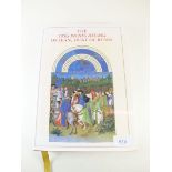 The Tres Riches Heures of Jean, Duke of Berry published by George Braziller - a fine copy