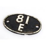 Original BR Didcot Smoke Box Shed Plate, an oval cast iron plate inscribed 81 E, 7in wide x 5in high