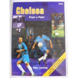 Chelsea Autographs, 'Player By Player' [Hamlyn], By Peter Lovering, Soft back book, Hand Signed by