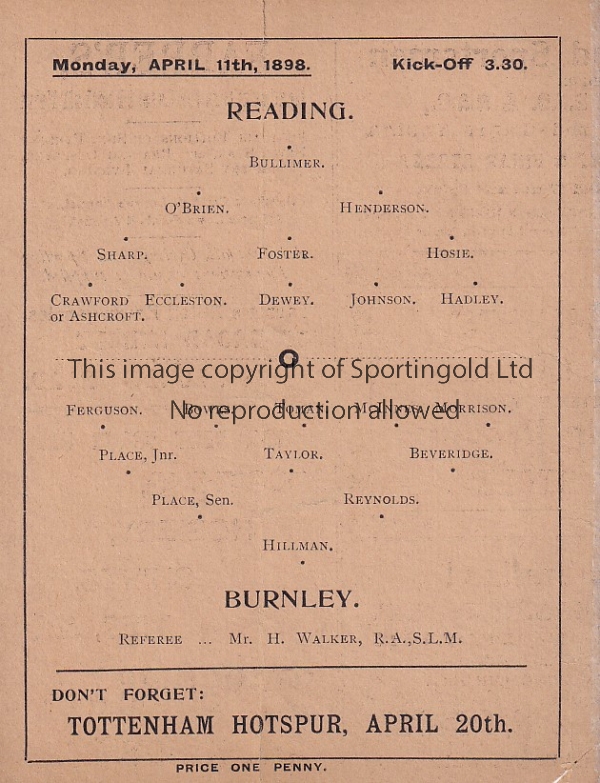 READING - BURNLEY 1898 Four page matchcard, Reading v Burnley, 11/4/1898 , slight fold. Generally