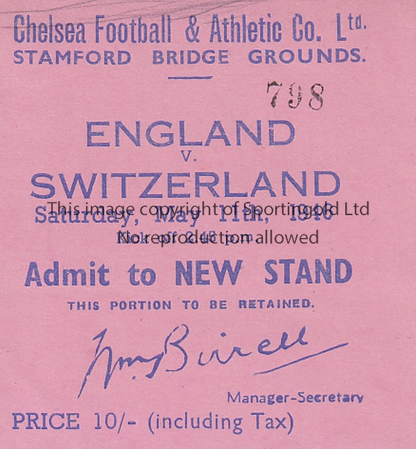 ENGLAND / SWITZERLAND / CHELSEA Ticket England v Switzerland at Stamford Bridge 11/5/1946. Good