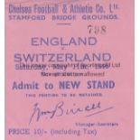 ENGLAND / SWITZERLAND / CHELSEA Ticket England v Switzerland at Stamford Bridge 11/5/1946. Good