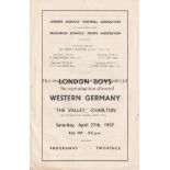 NEUTRAL AT CHARLTON Programme for London Boys v Western Germany 27/4/1957 played at Charlton