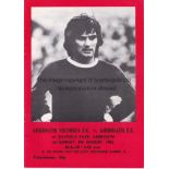 GEORGE BEST Programme Arbroath Victoria v Arbroath at Garfield Park 8/8/1982 in which George Best