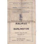 HALIFAX / DARLINGTON Programme Halifax v Darlington 17/4/1948. Lacks staples. Folds. No writing.