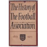 FOOTBALL ASSOCIATION 1953 Hardback book with dustcover published to celebrate the 90th Anniversary