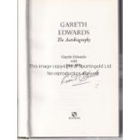 RUGBY UNION A small miscellany including a signed Gareth Edwards The Autobiography issued in 1999,
