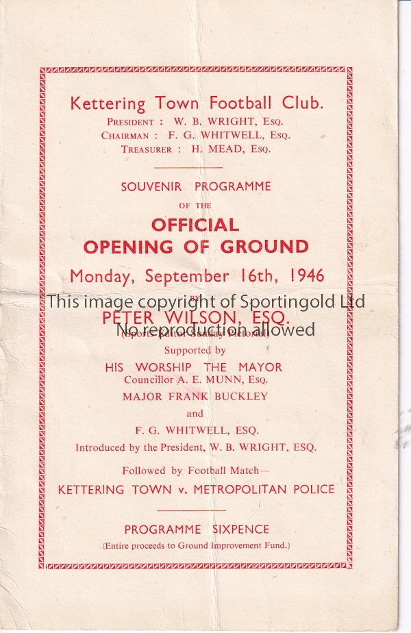 KETTERING Programme Kettering Town v Metropolitan Police 16/9/1946.Opening of Rockingham Road