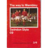 SWINDON TOWN AUTOGRAPHS 1969 Player brochure, The Way To Wembley, Swindon Style 69 signed on the
