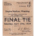 FA CUP FINAL TICKET Ticket Portsmouth v Wolverhampton Wanderers FA Cup Final 29/4/1939. Generally