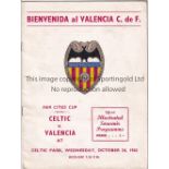 CELTIC - VALENCIA 62 Celtic home programme v Valencia, 24/10/62, Fairs Cup, slight creases.