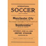 MANCHESTER CITY 1968 Dunfermline Athletic v Manchester City (Friendly) played 1 June 1968 at the