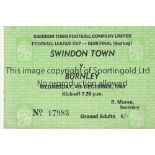 TICKET - LEAGUE CUP Ticket, League Cup Semi-Final, Swindon v Burnley, 4/12/68, Ground ticket, slight