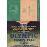 OLYMPICS 114 Page Official Report of the 1948 Olympic Games plus the Football Final programme 13/8/