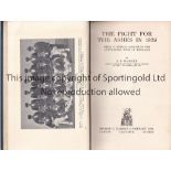 THE ASHES 1926 Hardback book with picture plates, The Fight For The Ashes 1926 by Pelham Warner.