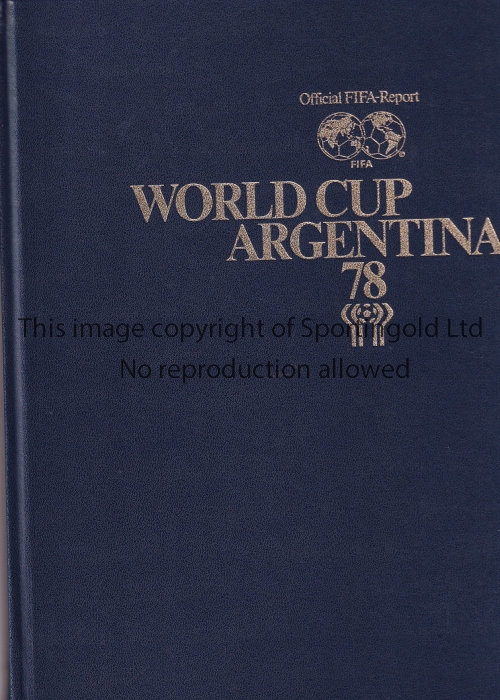 WORLD CUP 78 Official World Cup Report, 1978, hardback book, 314 pages , statistics, editorial,