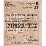 FA CUP FINAL TICKET Ticket Preston North End v Huddersfield Town FA Cup Final 30/4/1938. Generally