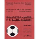 1974 EUROPEAN CUP FINAL Programme for Atletico Madrid v Bayern Munich in Brussels 15/5/1974.