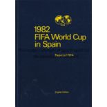 WORLD CUP 82 Official World Cup Report 1982 , FIFA World Cup in Spain, hardback book, 248 pages,